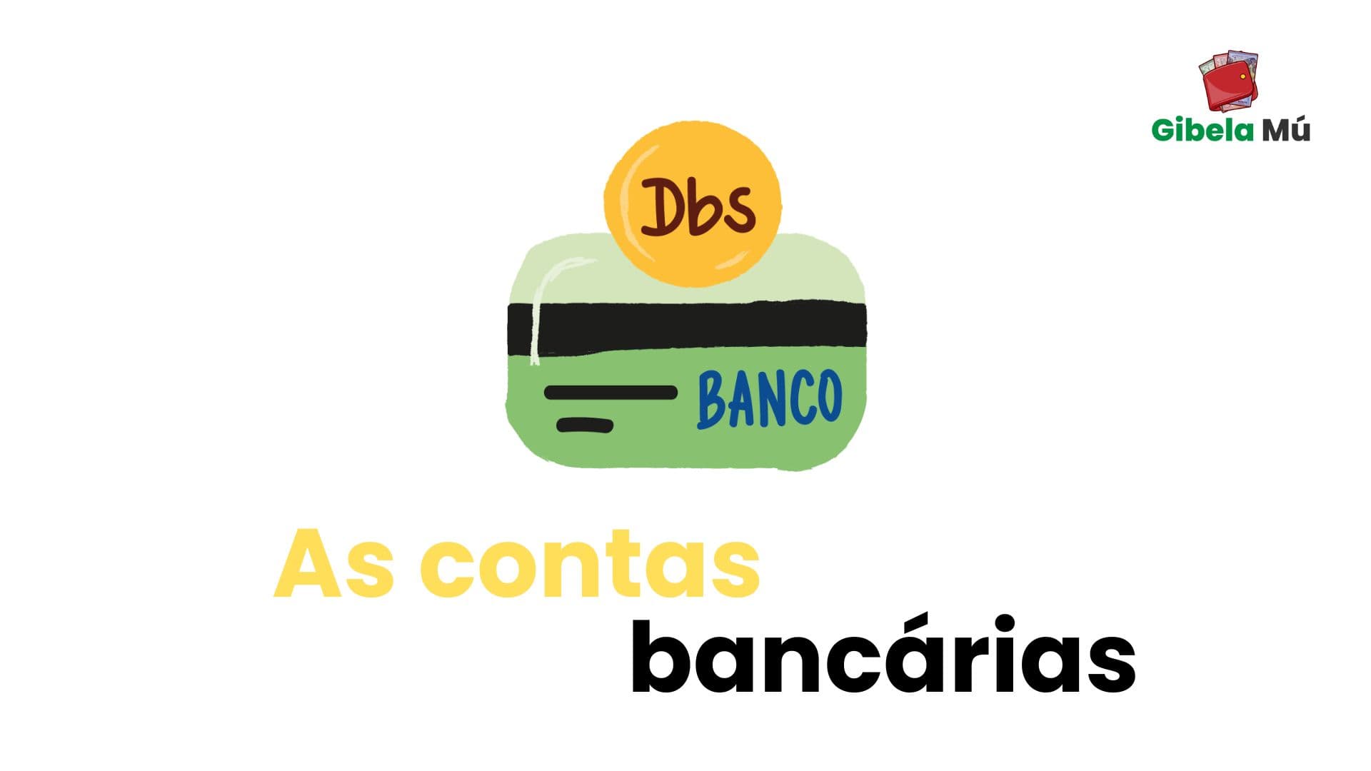 Curso 4: As contas bancárias